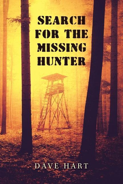 Buch Search for the Missing Hunter Dave Hart