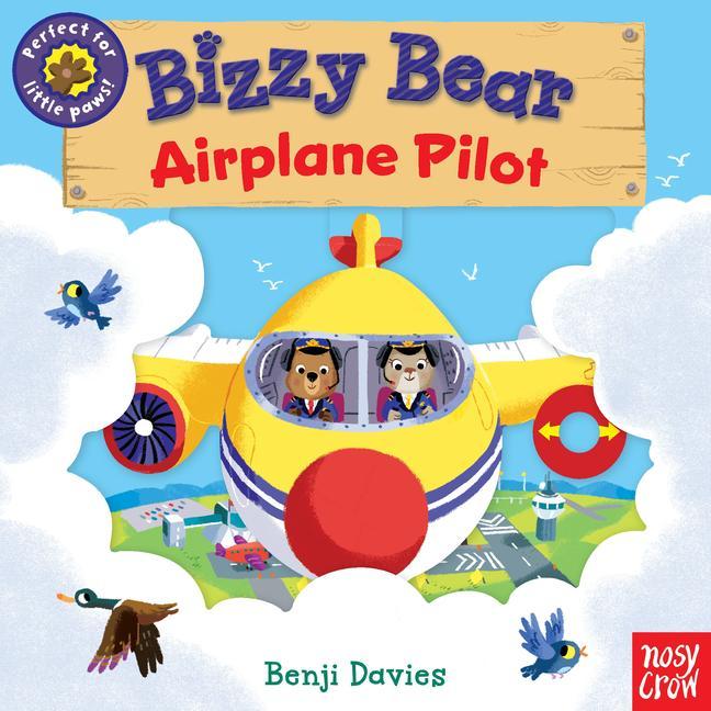 Carte Bizzy Bear: Airplane Pilot Benji Davies