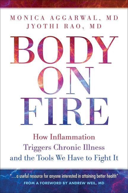 Kniha Body On Fire Jyothi Rao MD