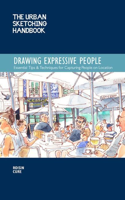Kniha Urban Sketching Handbook Drawing Expressive People 