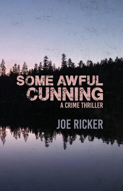 Libro Some Awful Cunning Joe Ricker