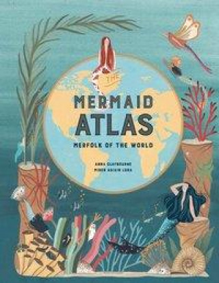 Kniha Mermaid Atlas Miren Asiain Lora