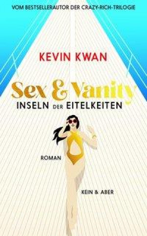 Kniha Sex & Vanity - Inseln der Eitelkeiten Lisa Kögeböhn