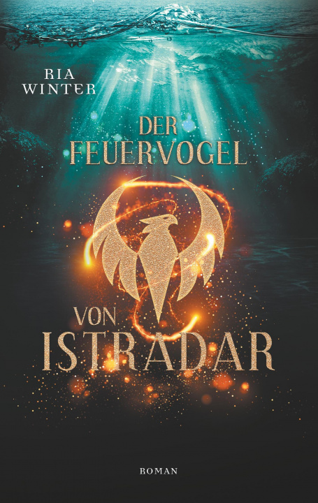 Buch Der Feuervogel von Istradar 