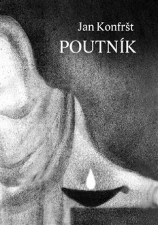 Book Poutník Jan Konfršt