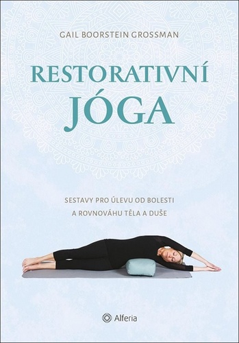 Книга Restorativní jóga Boorstein Grossman Gail