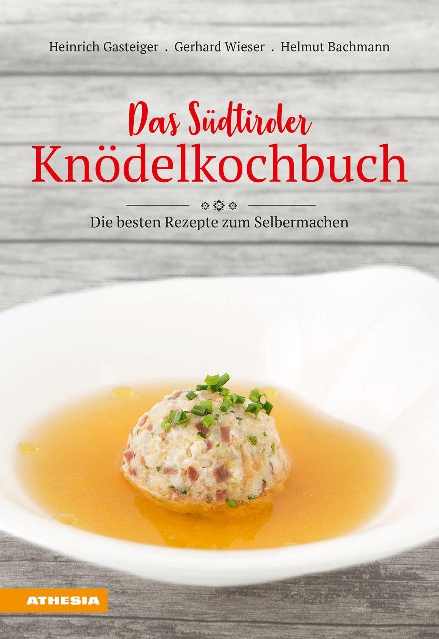 Kniha Das Südtiroler Knödelkochbuch Gerhard Wieser