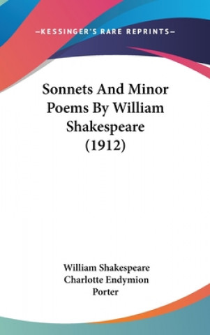 Libro Sonnets And Minor Poems By William Shakespeare (1912) William Shakespeare