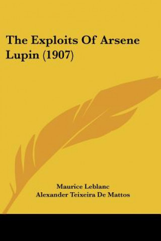 Carte The Exploits Of Arsene Lupin (1907) Maurice Leblanc
