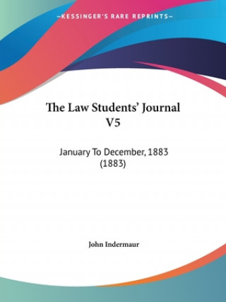 Boek The Law Students' Journal V5: January To December, 1883 (1883) John Indermaur