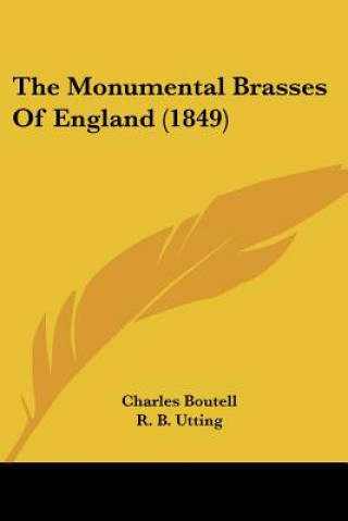 Carte The Monumental Brasses Of England (1849) Charles Boutell