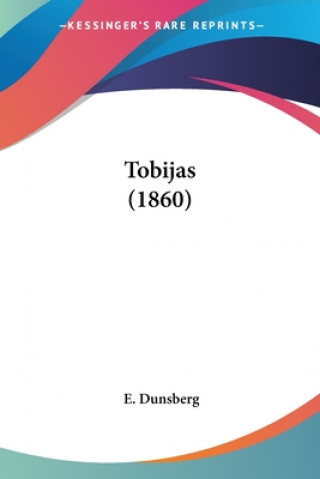 Книга Tobijas (1860) E. Dunsberg