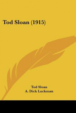 Kniha Tod Sloan (1915) Tod Sloan