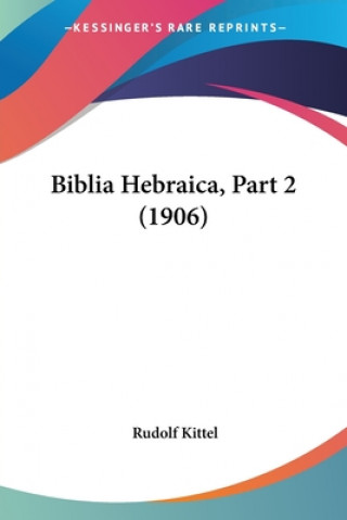 Book Biblia Hebraica, Part 2 (1906) Rudolf Kittel