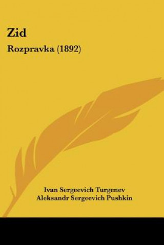 Kniha Zid: Rozpravka (1892) Ivan Sergeevich Turgenev