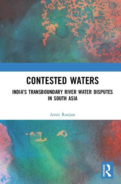 Kniha Contested Waters Amit Ranjan