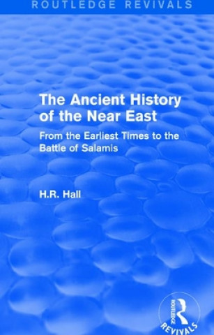 Книга Ancient History of the Near East H. R. Hall