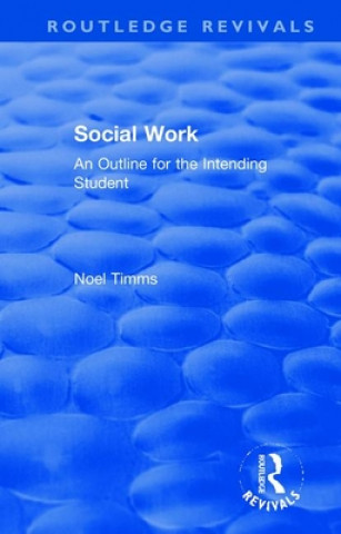 Knjiga Social Work Noel Timms