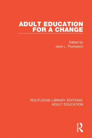 Kniha Adult Education For a Change Jane L. Thompson