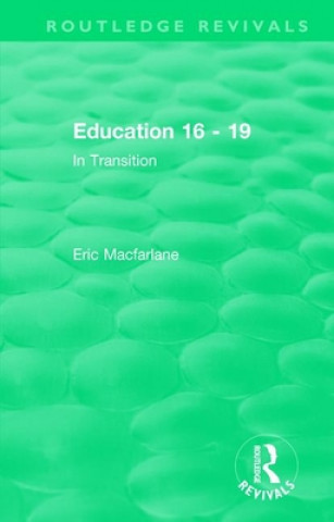 Kniha Education 16 - 19 (1993) Eric MacFarlane