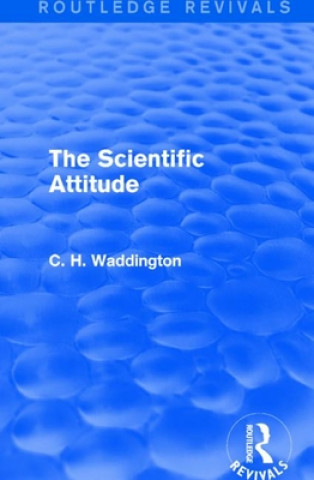 Kniha Scientific Attitude C. H. Waddington