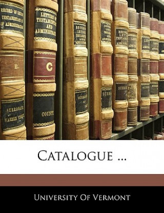 Book Catalogue ... University of Vermont