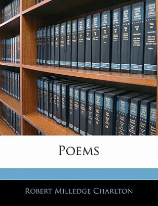 Knjiga Poems Robert Milledge Charlton