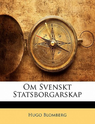 Carte Om Svenskt Statsborgarskap Hugo Blomberg