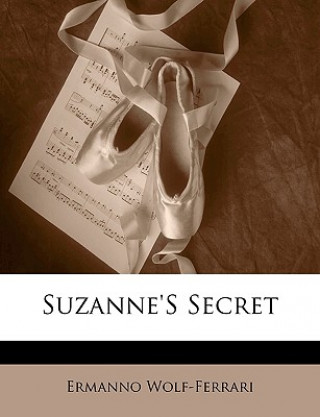 Buch Suzanne's Secret Ermanno Wolf-Ferrari