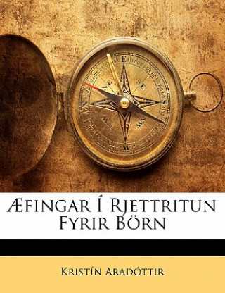 Kniha Aefingar I Rjettritun Fyrir Born Kristn Aradttir