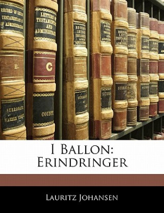 Kniha I Ballon: Erindringer Lauritz Johansen