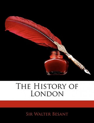 Könyv The History of London Walter Besant