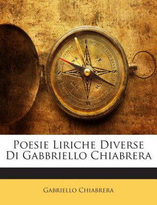 Kniha Poesie Liriche Diverse Di Gabbriello Chiabrera Gabriello Chiabrera