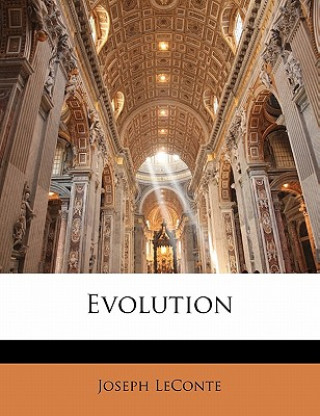 Книга Evolution Joseph LeConte