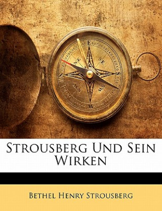 Carte Strousberg Und Sein Wirken Bethel Henry Strousberg