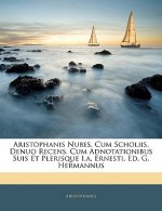 Aristophanis Nubes, Cum Scholiis, Denuo Recens. Cum Adnotationibus Suis Et Plerisque I.A. Ernesti, Ed. G. Hermannus