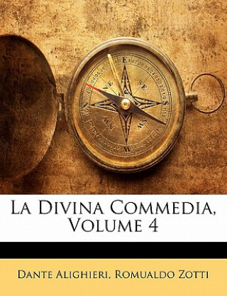 Buch La Divina Commedia, Volume 4 Dante Alighieri