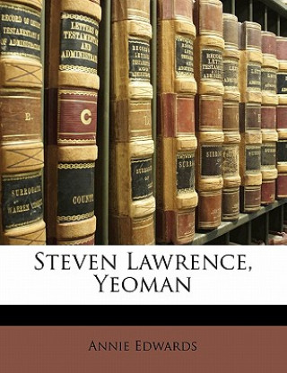 Книга Steven Lawrence, Yeoman Annie Edwards