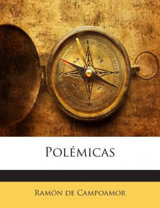 Boek Polémicas Ramon De Campoamor