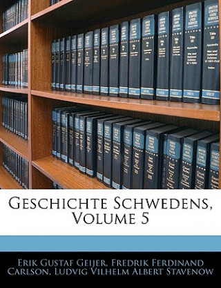 Buch Geschichte Schwedens, Volume 5 Erik Gustaf Geijer