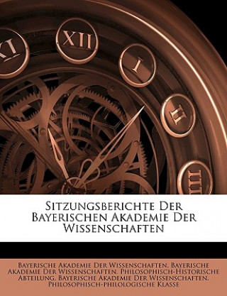 Kniha Sitzungsberichte Der Bayerischen Akademie Der Wissenschaften Bayerische Akademie Der Wissenschaften