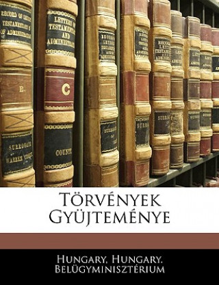 Kniha Torvenyek Gyujtemenye Hungary