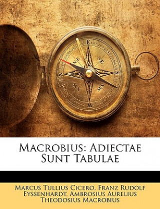 Boek Macrobius: Adiectae Sunt Tabulae Marcus Tullius Cicero