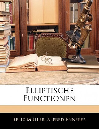 Book Elliptische Functionen Felix Mller