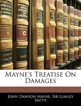 Knjiga Mayne's Treatise on Damages John Dawson Mayne