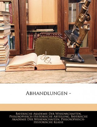 Kniha Abhandlungen - Bayerische Akademie Der Wissenschaften