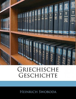 Buch Griechische Geschichte Heinrich Swoboda