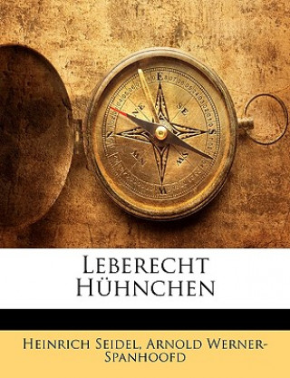Libro Leberecht Huhnchen Heinrich Seidel