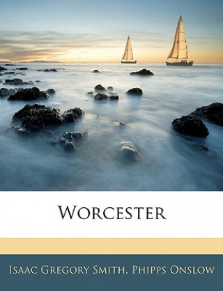 Livro Worcester Isaac Gregory Smith