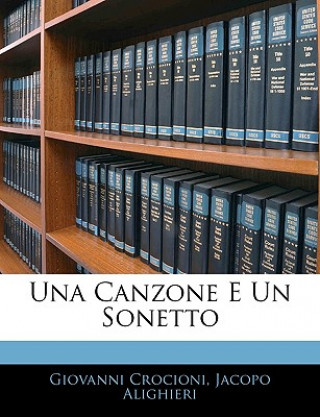 Knjiga Una Canzone E Un Sonetto Giovanni Crocioni